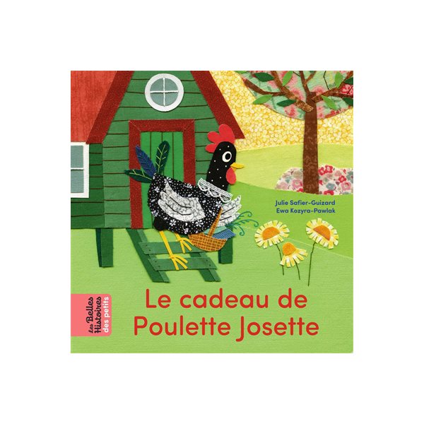 Le cadeau de Poulette Josette
