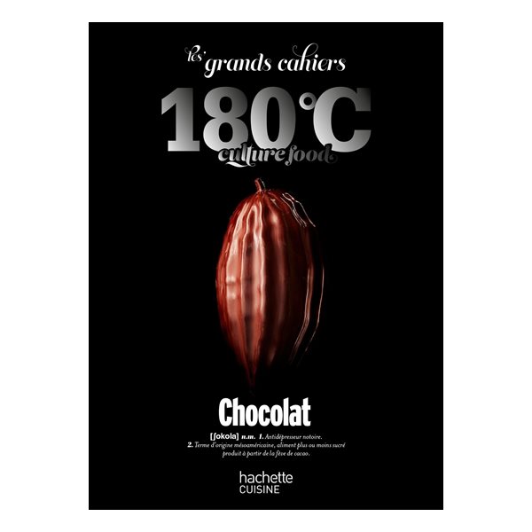 Chocolat, Les grands cahiers