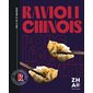 Ravioli chinois : tout le monde en parle, moi je le cuisine