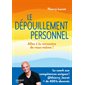 Le dépouillement personnel : allez à la rencontre de vous-même !