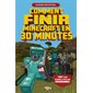 Comment finir Minecraft en 30 minutes : tout pour devenir le meilleur speedrunner ! : un guide non officiel