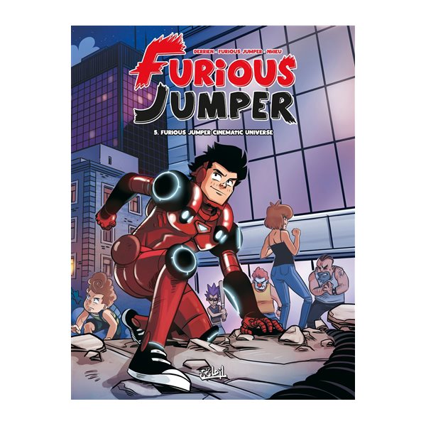 Furious Jumper cinematic universe, Tome 5, Furious Jumper