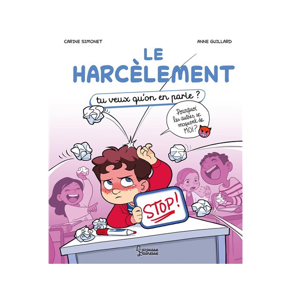 Le harcèlement, Tu veux qu'on en parle