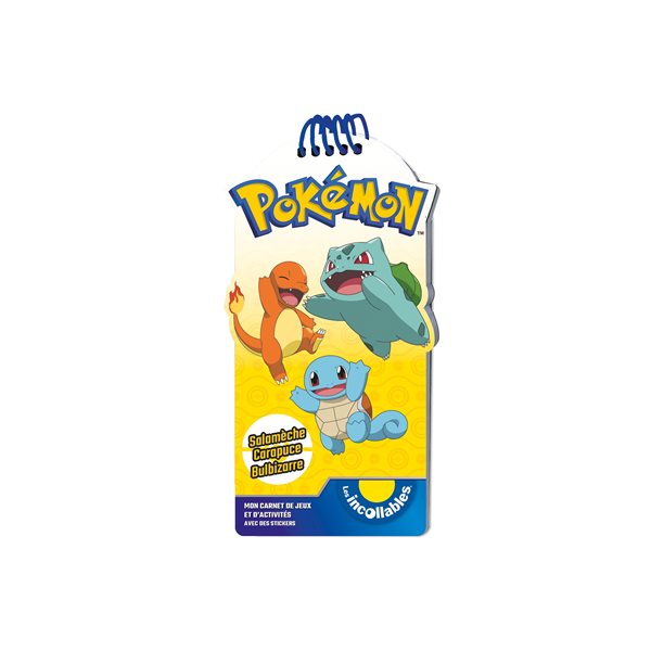 Pokémon : Salamèche, Carapuce, Bulbizarre : mon carnet de jeux et d'activités avec des stickers