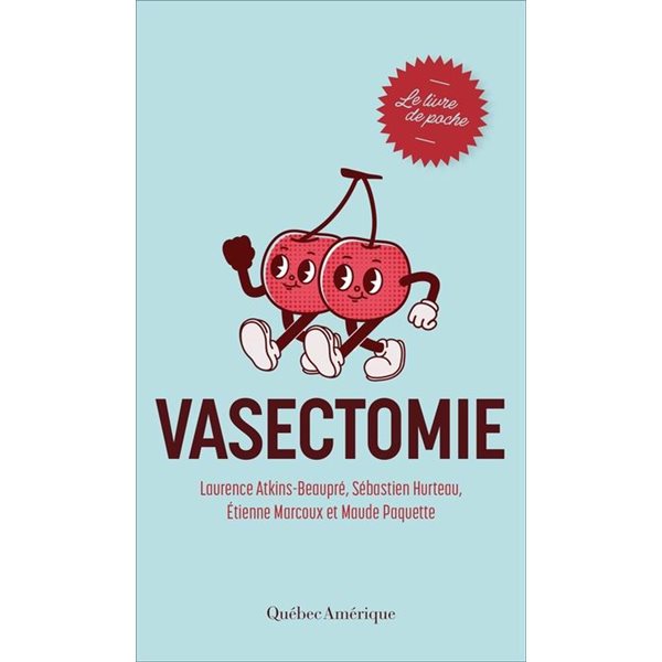 Vasectomie : Le livre de poche