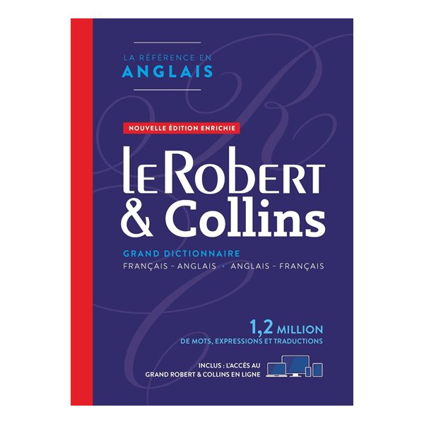 Le Robert & Collins : grand dictionnaire français-anglais, anglais-français, Le Robert & Collins 2025