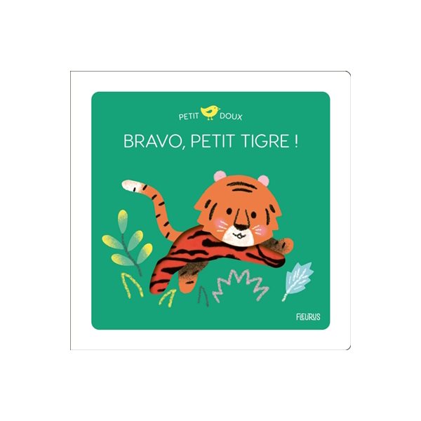 Bravo, petit tigre !