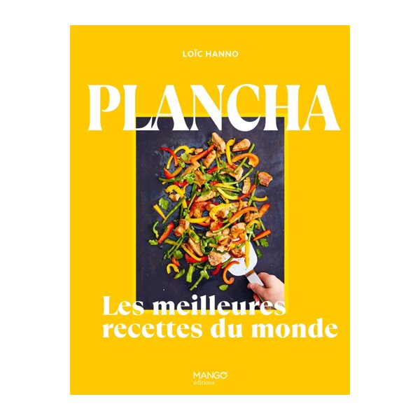 Plancha : les meilleures recettes du monde