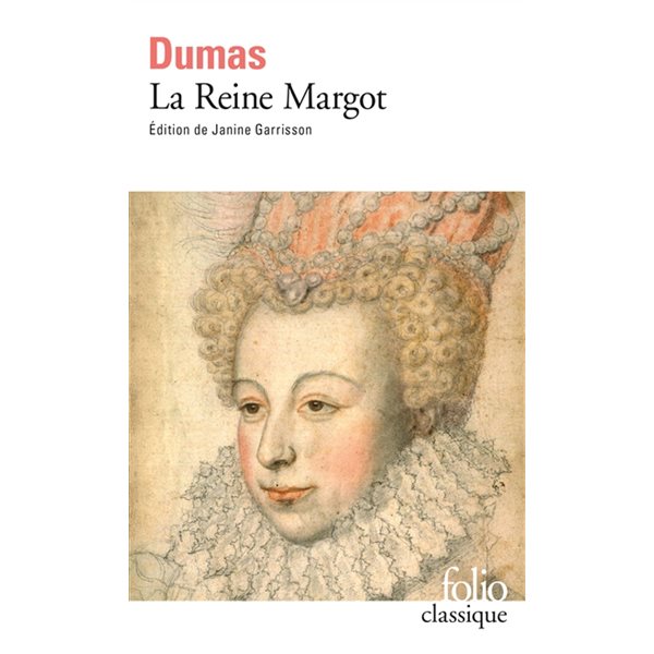 La reine Margot, Folio. Classique, 4952