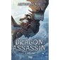 Sang royal, Tome 2, Dragon assassin