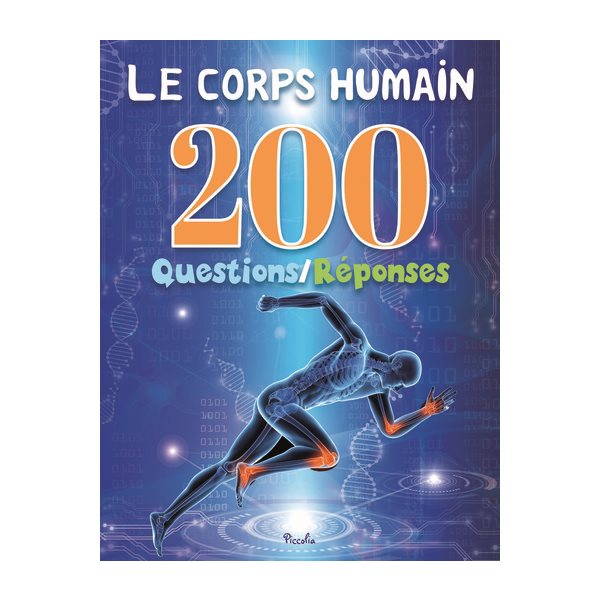 Le corps humain, 200 questions-réponses