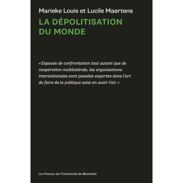 La dépolitisation du monde, Le monde en poche