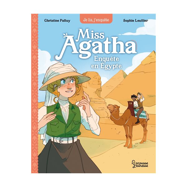 Enquête en Egypte, Tome 7, Miss Agatha