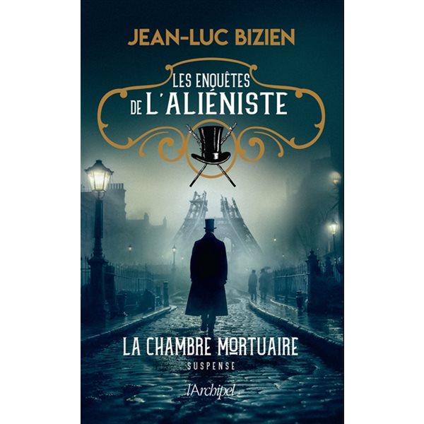 La chambre mortuaire, Tome 1, Les enquêtes de l'aliéniste