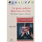 Le genre policier dans tous ses états : d'Arsène Lupin à Navarro, Médiatextes