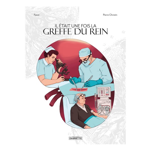 Il était une fois la greffe du rein