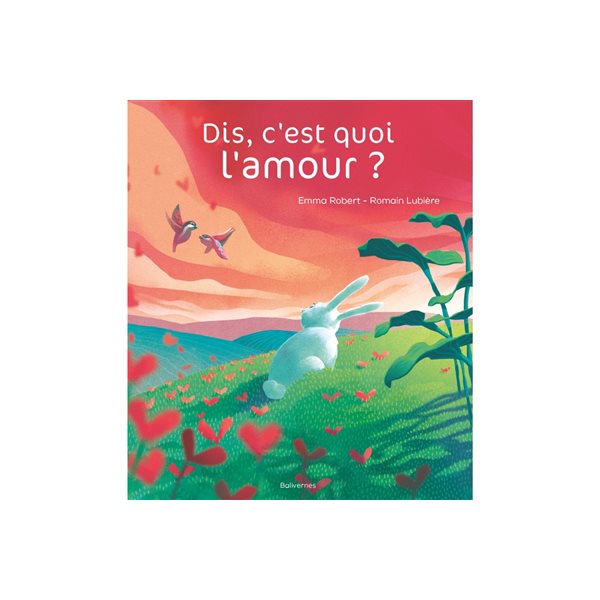 Dis, c'est quoi l'amour ?, Calembredaines