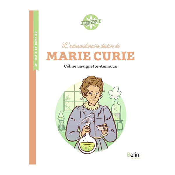 L'extraordinaire destin de Marie Curie