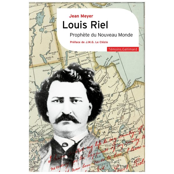 Louis Riel, prophète du Nouveau Monde, Témoins