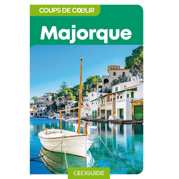 Majorque, Guides Gallimard. Géoguide. Coups de coeur