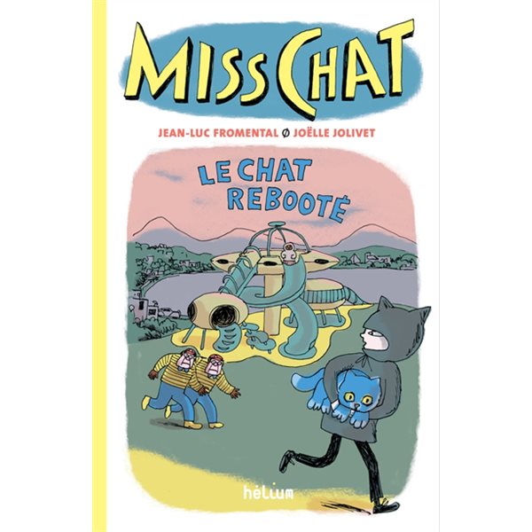 Le chat rebooté, Tome 4, Miss Chat