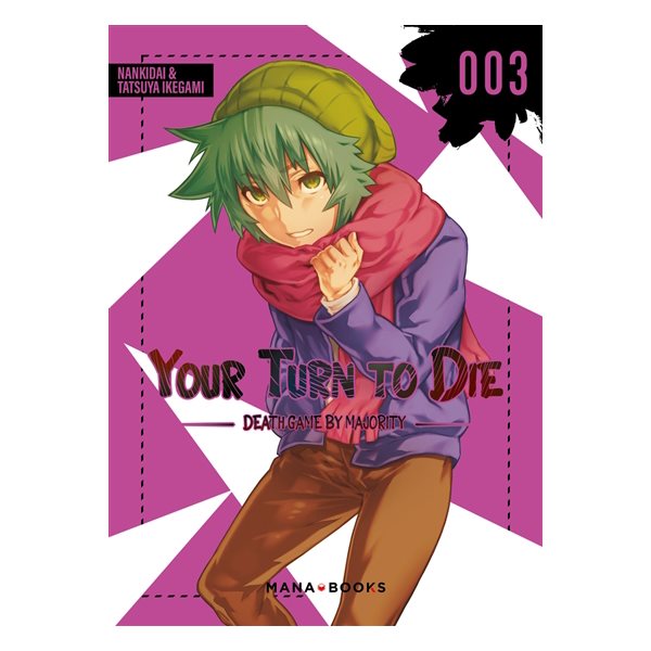 Your turn to die : death game by majority, Vol. 3