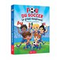 Le grand championnat, Tome 3, Fou du soccer