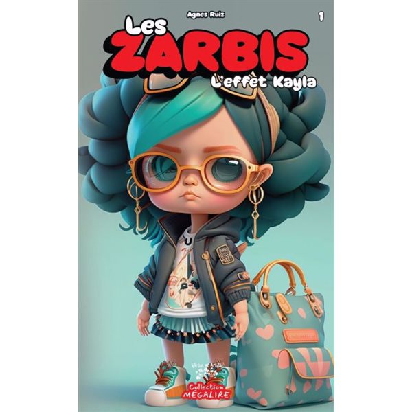 L'effet Kayla, Tome 1, Les Zarbis