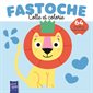 Fastoche : colle et colorie : le lion