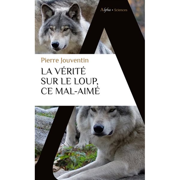 La vérité sur le loup, ce mal-aimé, Sciences