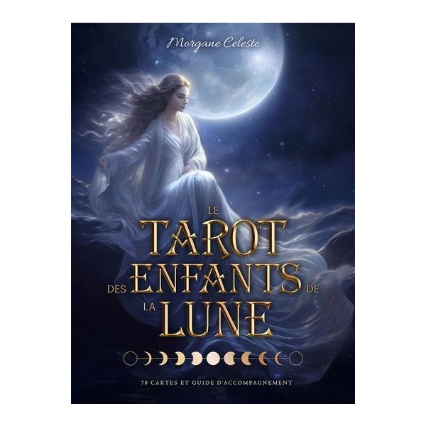 Cartes - Le Tarot des enfants de la lune : 78 cartes et guide d'accompagnement