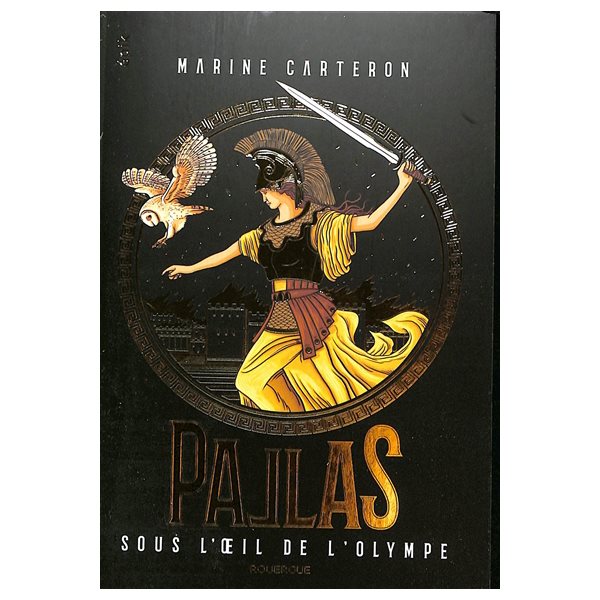 Sous l'oeil de l'Olympe, Tome 3, Pallas