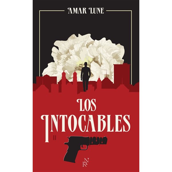 La guerre des cartels, Tome 2, Los Intocables