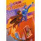 La fournaise, Tome 3, Les Extraordinaires