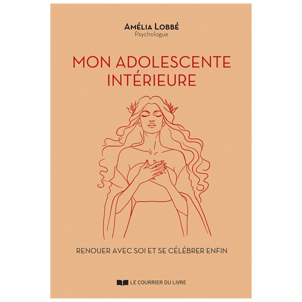 Mon adolescente intérieure : renouer avec soi et se célébrer enfin