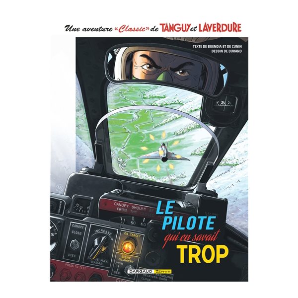 Le pilote qui en savait trop, Une aventure classic de Tanguy et Laverdure, 4