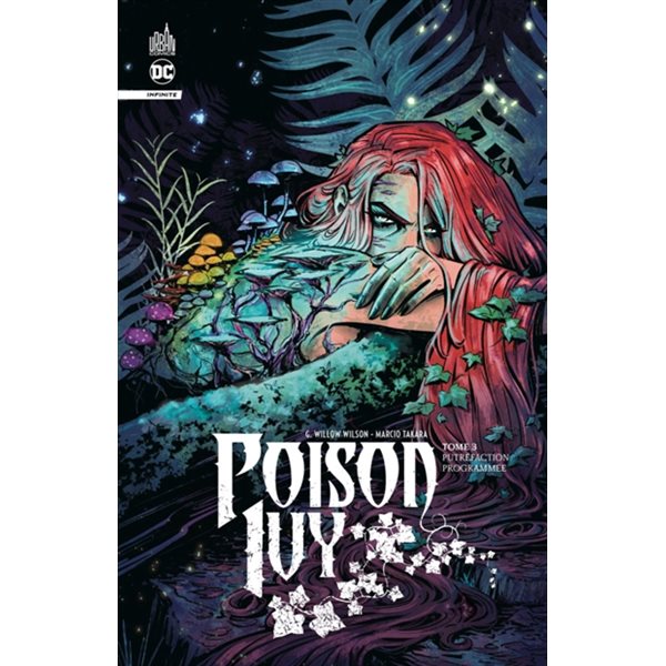 Putréfaction programmée, Poison Ivy, 3