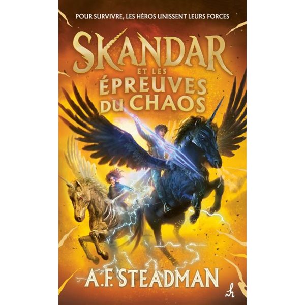 Skandar et les épreuves du chaos, Tome 3, Skandar