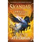 Skandar et les épreuves du chaos, Tome 3, Skandar