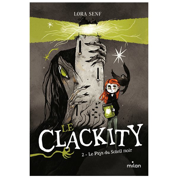 Le pays du Soleil noir, Tome 2, Le Clackity