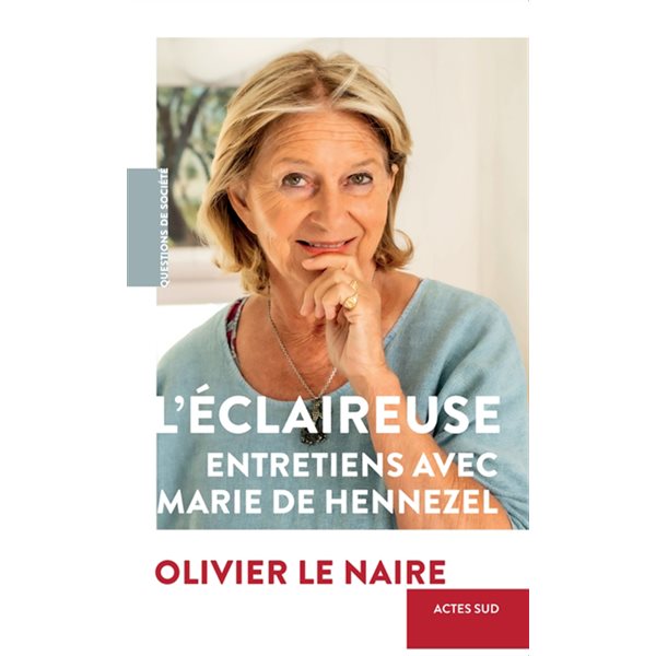 L'éclaireuse : entretiens avec Marie de Hennezel, Questions de société