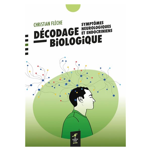 Décodage biologique : symptômes neurologiques et endocriniens