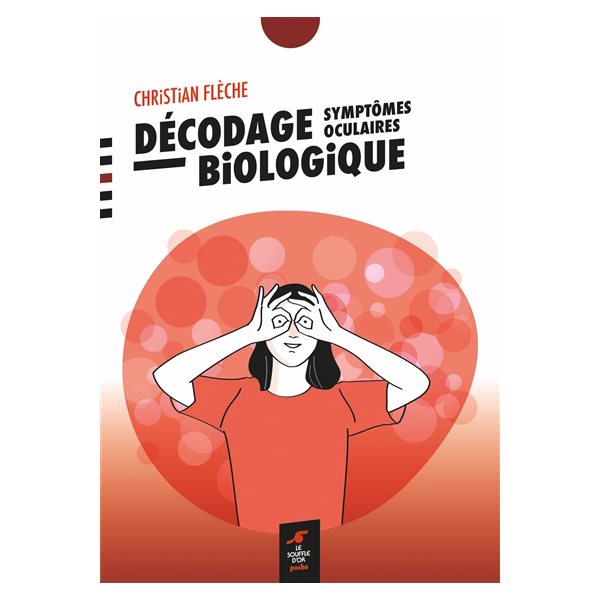 Décodage biologique : symptômes oculaires