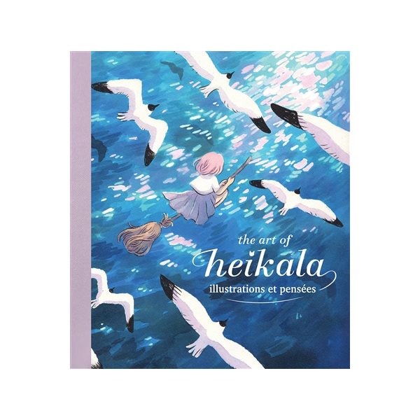 The art of Heikala : illustrations et pensées