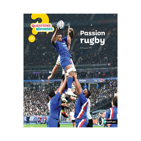 Passion rugby, Questions ? Réponses ! 7+, 39