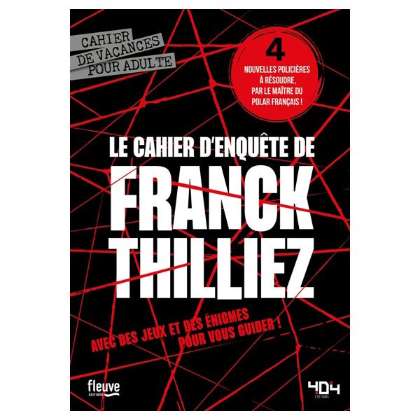 Le cahier d'enquête de Franck Thilliez