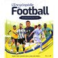 L'encyclopédie du football : un livre officiel de la FIFA : pour tout savoir sur le ballon rond !