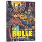 Les survivants, Tome 2, La bulle