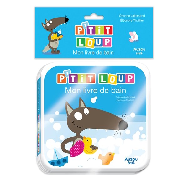 P'tit Loup : mon livre de bain