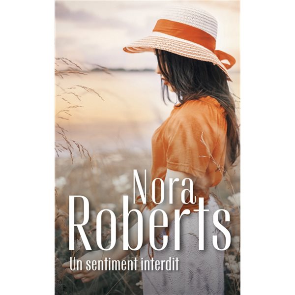 Un sentiment interdit, Collection Nora Roberts